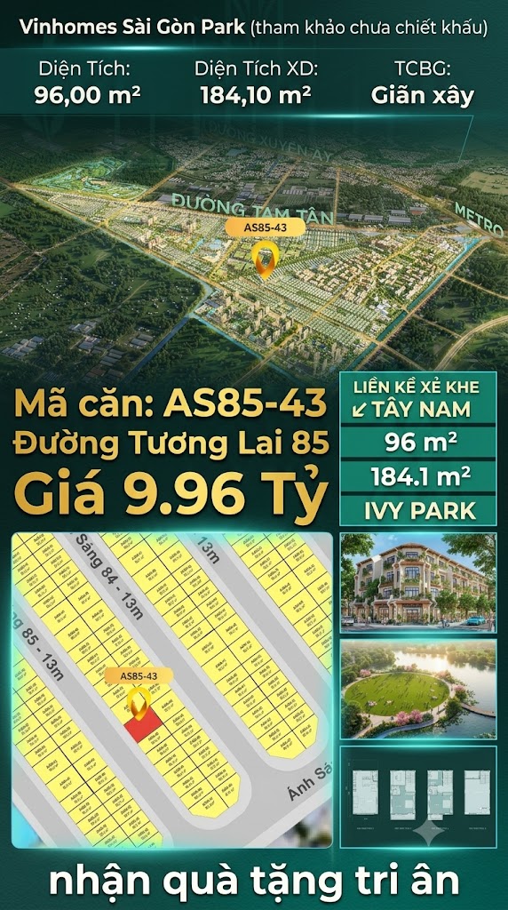 Nhà phố xẻ khe AS85-43 Ivy Park Vinhomes Sài Gòn Park Giá 9.96 Tỷ