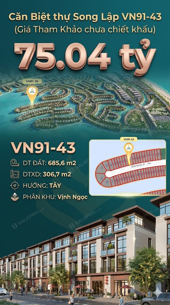 Song lập víp VN91-43 Tây view biển hồ 800ha, 685.6m², siêu phẩm 75.04 tỷ