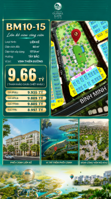 Nhà Phố Liền Kề BM10-15 Vinhomes Global Gate Hạ Long Xanh 9.66 tỷ