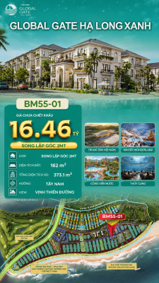 Biệt Thự Song Lập Góc BM55-01 Vinhomes Global Gate Hạ Long 16.46 tỷ