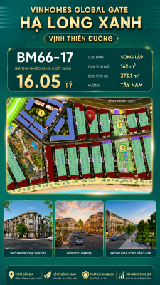 Biệt Thự Song Lập BM66-17 Vinhomes Global Gate Hạ Long 16.05 tỷ