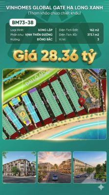 Biệt Thự Song Lập BM73-38 Vinhomes Global Gate Hạ Long 28.36 tỷ