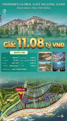 Liền Kề BM74-08 Vinhomes Global Gate Hạ Long Xanh 11.08 tỷ