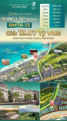 Biệt Thự Song Lập BM76-13 Vinhomes Global Gate Hạ Long 14 tỷ