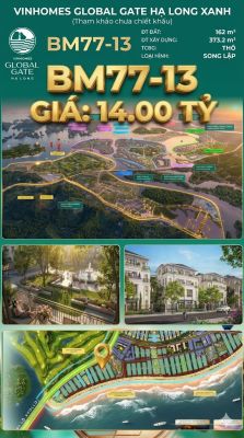 Biệt Thự Song Lập BM77-13 Vinhomes Global Gate Hạ Long 14 tỷ