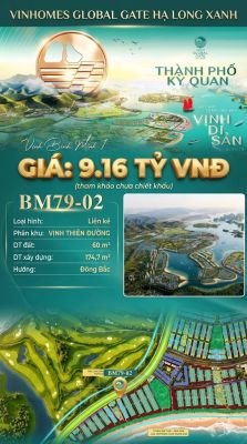 Liền Kề BM79-02 Vinhomes Global Gate Hạ Long Xanh 9.16 tỷ