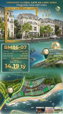 Biệt Thự Song Lập BM86-07 Vinhomes Global Gate Hạ Long 14.19 tỷ