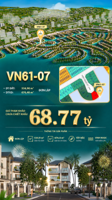 Đơn lập VN61-07, view biển hồ 800ha, giá 68.77 tỷ