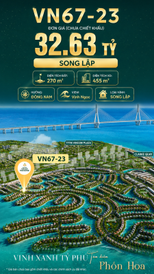 Song lập VN67-23 view biển rộng sau nhà, cạnh TTTM Vincom Plaza, giá 32.63 tỷ