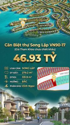 Song lập VN90-17 Bắc view biển hồ 800ha, 279.2m², 46.93 tỷ
