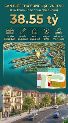 Song lập víp VN91-90 Bắc view biển hồ 800ha, 259.3m², 38.55 tỷ