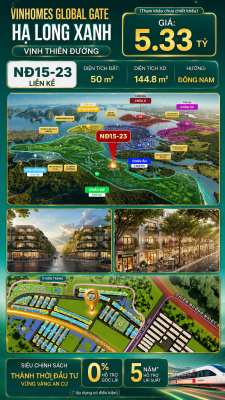 Liền Kề NĐ15-23 Vinhomes Global Gate Hạ Long Xanh 5.33 tỷ