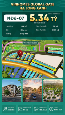 Liền Kề Góc 2MT NĐ6-01 Vinhomes Global Gate Hạ Long Xanh 5.49 tỷ