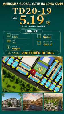 Liền Kề TĐ20-19 Vinhomes Global Gate Hạ Long Xanh 5.19 tỷ