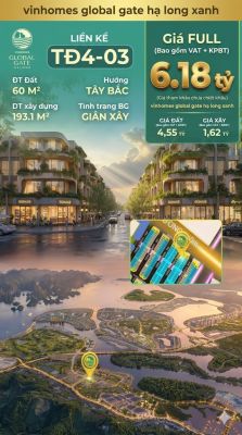 Liền Kề TĐ4-03 Vinhomes Global Gate Hạ Long Xanh 6.18 tỷ