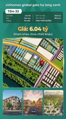 Liền Kề TĐ4-33 Vinhomes Global Gate Hạ Long Xanh 6.04 tỷ
