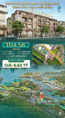 Liền Kề TĐ4-58 Vinhomes Global Gate Hạ Long Xanh 6.63 tỷ