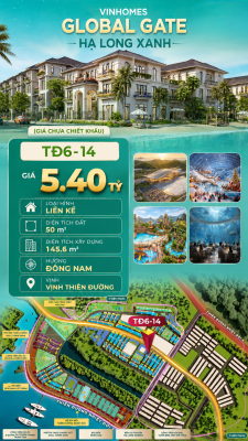 Liền Kề TĐ6-14 Vinhomes Global Gate Hạ Long Xanh 5.4 tỷ