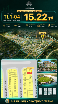 Nhà phố liền kề TL1-04 GLOBAL PARK Vinhomes Sài Gòn Park Giá 15.22 Tỷ