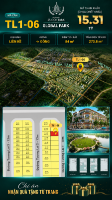 Nhà phố liền kề TL1-06 GLOBAL PARK Vinhomes Sài Gòn Park Giá 15.31 Tỷ
