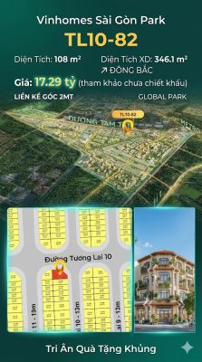 Nhà phố liền kề góc TL10-82 GLOBAL PARK Vinhomes Sài Gòn Park Giá 17.29 Tỷ