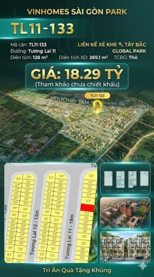 Nhà liền kề xẻ khe TL11-133 Global Park Vinhomes Sài Gòn Park Giá 18.29 Tỷ