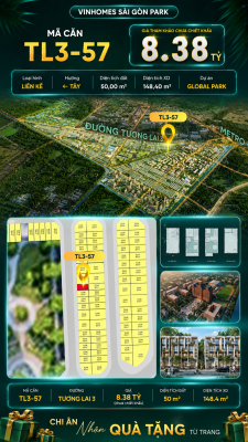 Nhà phố liền kề TL3-57 GLOBAL PARK Vinhomes Sài Gòn Park Giá 8.38 Tỷ