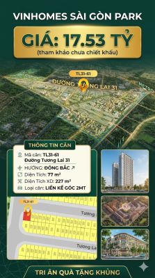Nhà liền kề góc TL31-61 Global Park Vinhomes Sài Gòn Park Giá 17.53 Tỷ