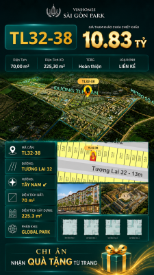 Nhà liền kề TL32-38 Global Park Vinhomes Sài Gòn Park Giá 10.83 Tỷ