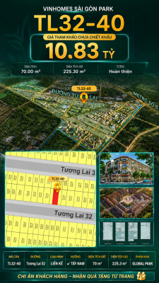 Nhà liền kề TL32-42 Global Park Vinhomes Sài Gòn Park Giá 10.83 Tỷ