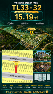 Nhà liền kề xẻ khe TL33-32 Global Park Vinhomes Sài Gòn Park Giá 15.19 Tỷ