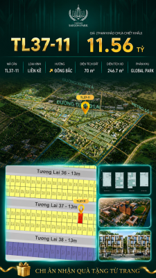 Nhà liền kề TL37-11 Global Park Vinhomes Sài Gòn Park Giá 11.56 Tỷ