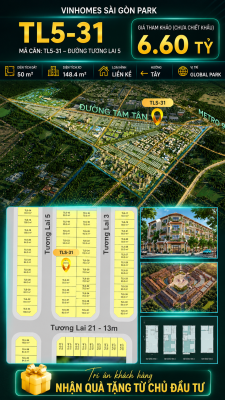 Nhà phố liền kề TL5-31 GLOBAL PARK Vinhomes Sài Gòn Park Giá 6.60 Tỷ