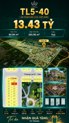 Nhà phố liền kề TL5-40 GLOBAL PARK Vinhomes Sài Gòn Park Giá 13.43 Tỷ