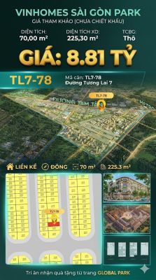 Nhà phố liền kề TL7-78 GLOBAL PARK Vinhomes Sài Gòn Park Giá 8.81 Tỷ