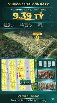 Nhà phố liền kề xẻ khe TL7-89 GLOBAL PARK Vinhomes Sài Gòn Park Giá 9.39 Tỷ