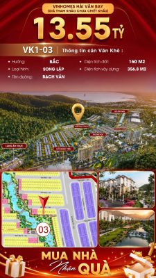 Biệt Thự Song Lập VK1-03 Bạch Vân Vinhomes Hải Vân Bay Giá 13,55 Tỷ