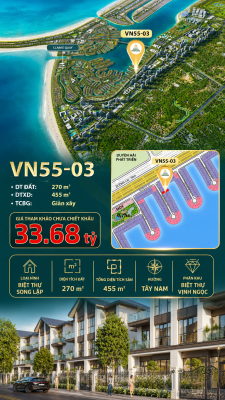 Song Lập VN55-03 – Green Paradise, 270m², Giá 33.68 Tỷ