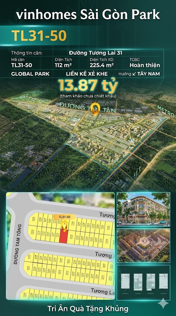 Nhà liền kề xẻ khe TL31-50 Global Park Vinhomes Sài Gòn Park Giá 13.87 Tỷ